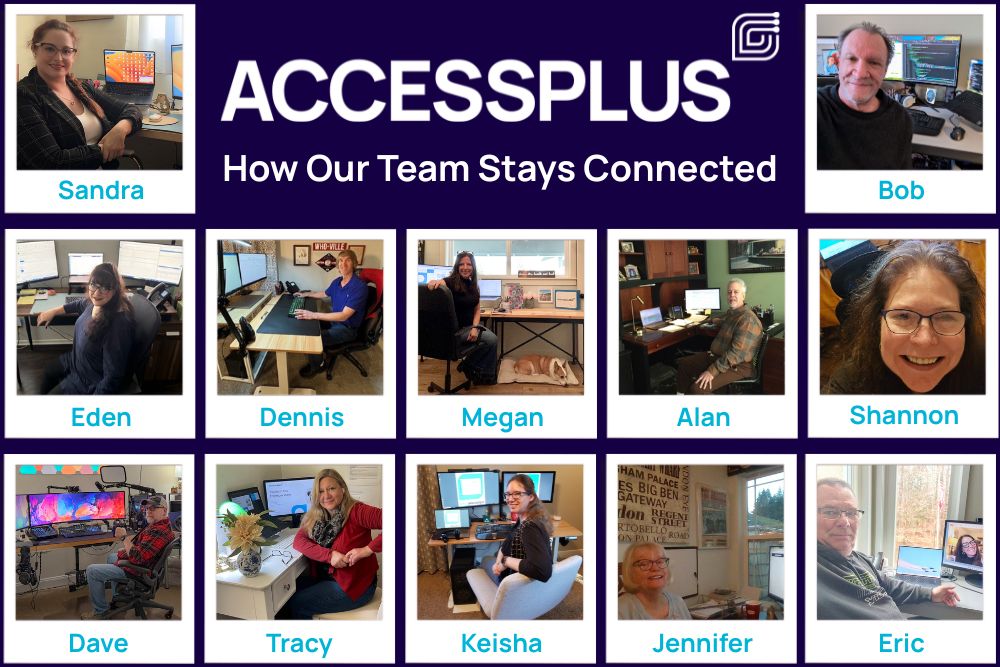 AccessPlus WFH Employee Spotlight