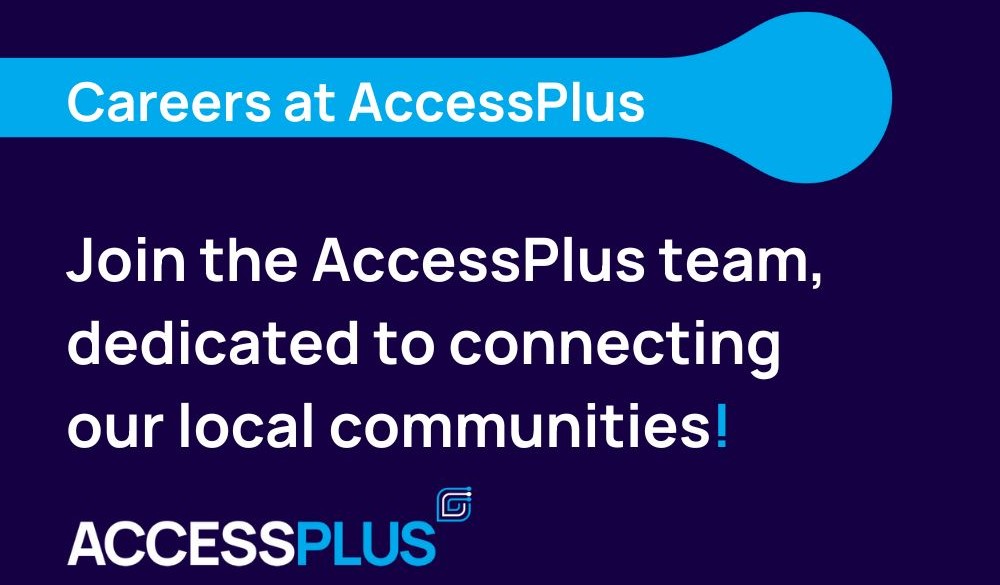 Join the AccessPlus Team, Apply Today