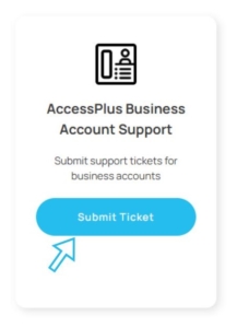 Submit a Business Support Ticket