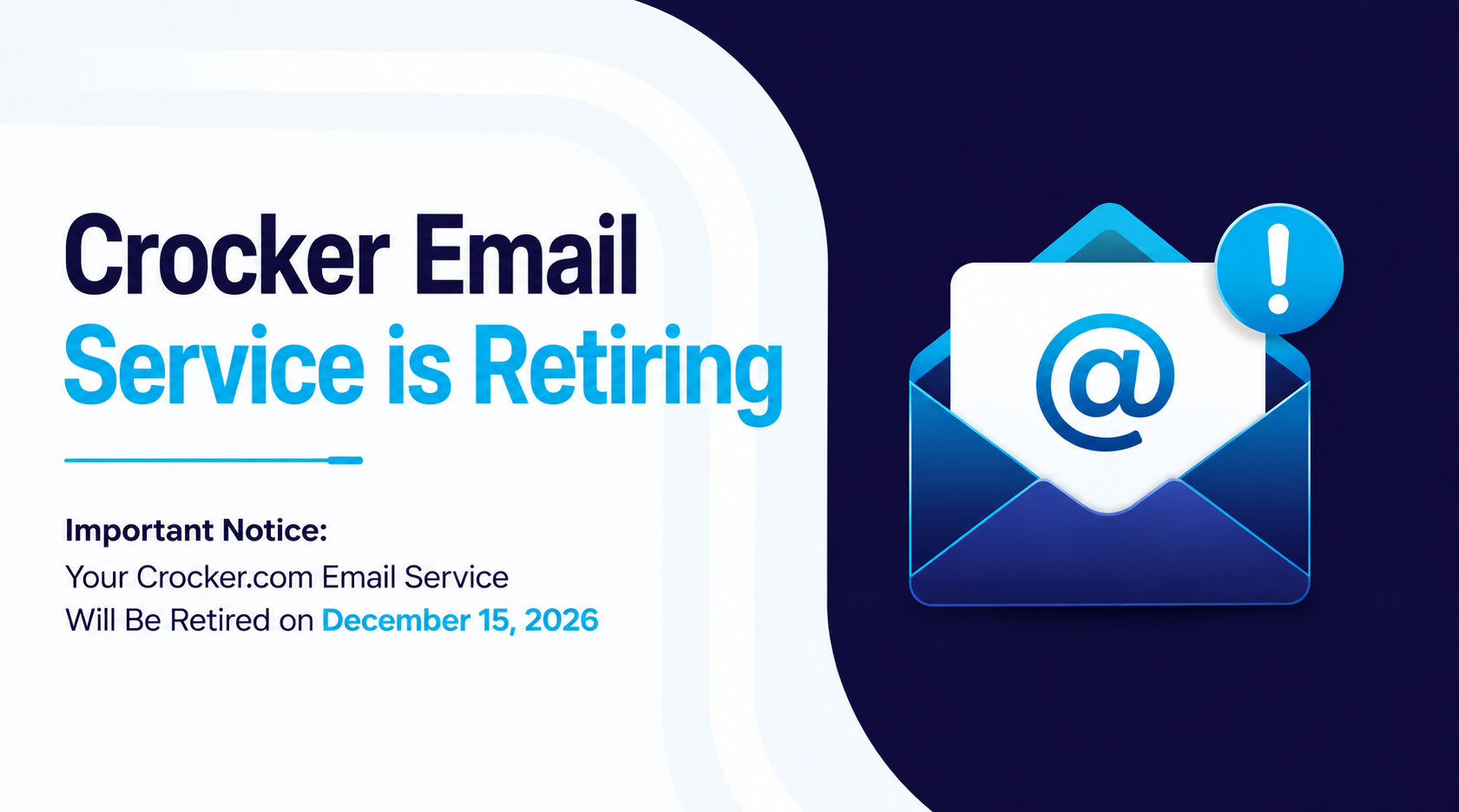 Crocker.com Email Service from AccessPlus is Being Retired on December 15, 2026